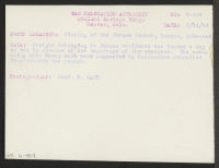 [verso] Closing of the Jerome Center, Denson, Arkansas. Freight belonging to Jerome residents was loaded a day or two in advance of the departure of the evacuees. The crews doing this heavy work were augmented by Caucasians recruited from outside the center. ;